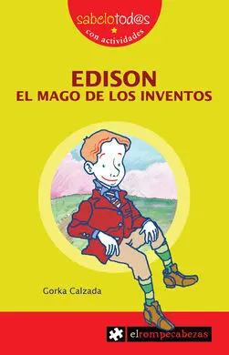Edison. El Mago de los Inventos