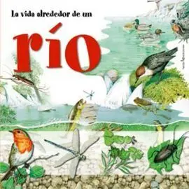 La Vida Alrededor de un Río