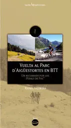 Vuelta Al Parc D'aiguastortes en Btt