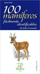 100 Mamiferos Facilmente Identificables de Todo el Mundo