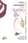 OTROS ESCENARIOS PARA EL TEATRO