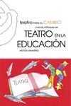 TEATRO PARA EL CAMBIO EN LA EDUCACIÓN