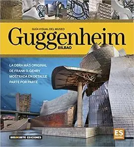 Guía Visual Museo Guggenheim Bilbao