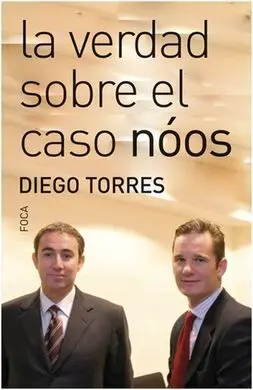 La Verdad Sobre el Caso Noos
