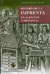 Historia de la Imprenta en Albacete y Provincia