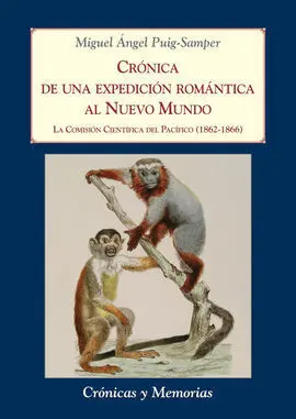Crónica de una Expedición Romántica Al Nuevo Mundo