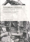 GUERRAS CIVILES. UNA CLAVE PARA ENTENDER LA EUROPA DE LOS SIGLOS XIX Y XX