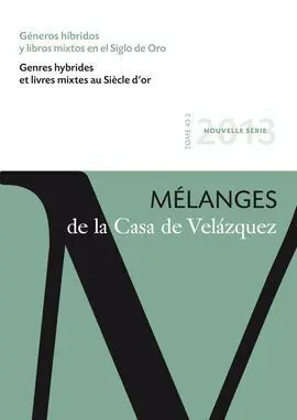 Géneros Híbridos y Libros Mixtos en el Siglo de Oro