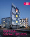 VERTICAL SOCIAL HOUSES
