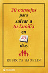 30 CONSEJOS PARA SALVAR A TU FAMILIA EN 30 DÍAS