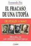 El Fracaso de una Utopía