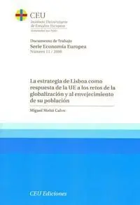 La Estrategia de Lisboa Como Respuesta de la Ue a los Retos de la Globalización