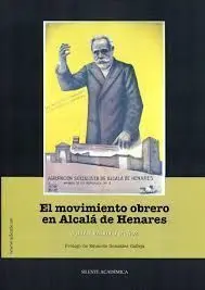 El Movimiento Obrero en Alcalá de Henares