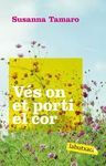 VES ON ET PORTI EL COR