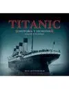 Titanic. Historia y Secretos