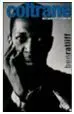 Coltrane. Historia de un Sonido