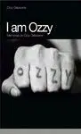 I Am Ozzy
