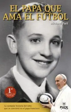 El Papa que Ama el Futbol