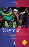 NEYMAR. SU ASOMBROSA HISTORIA