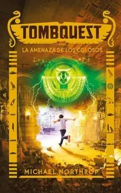 Tombquest. 4: la Amenaza de los Colosos
