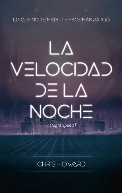 Velocidad de la Noche, la