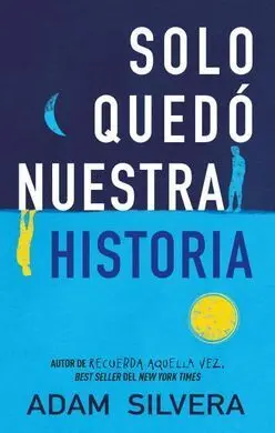Solo Quedó nuestra Historia
