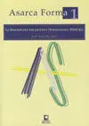 Asarca Forma 1. La Descripción Archivística Normalizada: Isad (G)