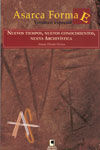 ASARCA FORMA E. NUEVOS TIEMPOS, NUEVOS CONOCIMIENTOS, NUEVA ARCHIVÍSTICA (VOLUMEN ESPECIAL)