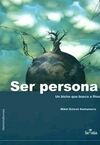 SER PERSONA. UN BICHO QUE BUSCA A DIOS.