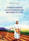 COMENTARIOS EVANGÉLICOS DE BENEDICTO XVI
