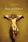 Para Ser Felices