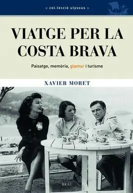 Viatge Per la Costa Brava