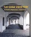 La Casa Vora Mar