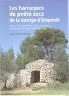 Les Barraques de Pedra Seca de la Garriga D'empordà