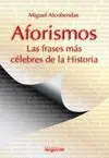 Aforismos / las Frases Más Célebres de la Historia