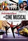Películas Clave del Cine Musical