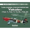 LOS CAZAS MONOMOTORES YAKOLEV (YAK-1, YAK-7, YA-9 Y YAK-3)