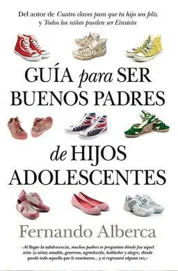 Guía para Ser Buenos Padres (Leb) de Hijos Adolesc