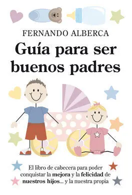 Guía para Ser Buenos Padres