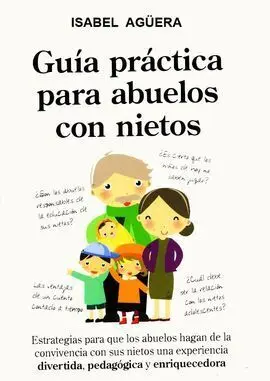 Guía Práctica para Abuelos con Nietos