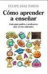 Cómo Aprender a Enseñar