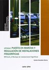 PUESTA EN MARCHA Y REGULACIÓN DE INSTALACIONES FRIGORÍFICAS