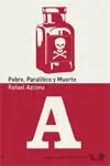 Pobre, Paralítico y Muerto