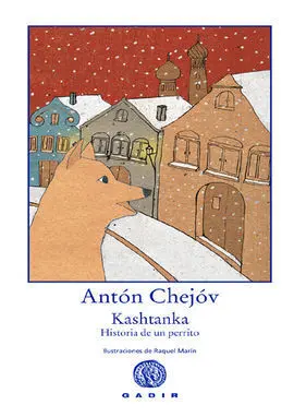 Kashtanka. Historia de un Perrito