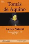 TOMAS DE AQUINO. LEY NATURAL SUMA TEOLOGICA I-II