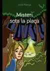 Misteri Sota la Plaça