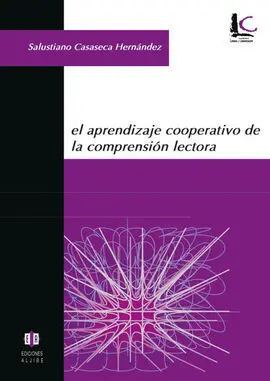 El Aprendizaje Cooperativo de la Comprensión Lectora