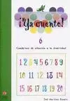 ¡Ya Cuento! 6. Cuadernos de Atención a la Diversidad