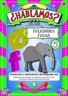 ¿HABLAMOS? 5: FELICIDADES FELISA