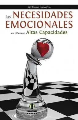 Las Necesidades Emocionales en Niños con Altas Capacidades